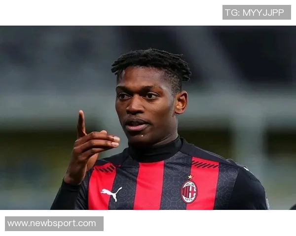 米兰与莱奥续约谈判初步接触引发球迷关注与期待 米兰与莱奥续约谈判初步接触引发球迷关注与期待