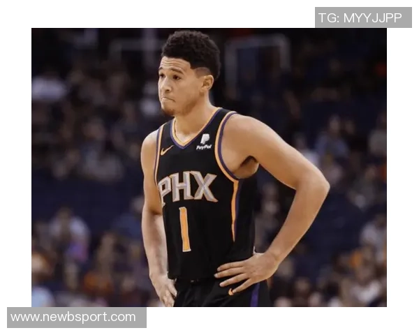 布克首节得分全在半场表现平平9分3助3失误正负值5引发关注